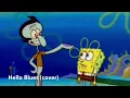 Download Lagu Hello Blues - SpongeBob Cover