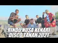DJ RINDU NUSA KENARI DISCO TANAH 2021 (DJ YONIS X ANTO AONE)