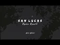 Kevin Kaarl - San Lucas (Letra) | Que bonito tu vestido blanco ella baila con el campo | TikTok