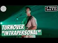 Turnover Intrapersonal LIVE