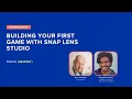 Building Your First Game with Snap Lens Studio
