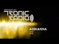 Download Lagu Tronic Podcast 673 with ADRIANNA
