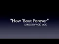 Download Lagu HOW 'BOUT FOREVER/LYRICS BY VICKI VOX/GENRE MODERN POP 2020s