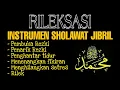 Download Lagu Relaksasi Instrumen Sholawat Jibril