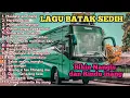 Download Lagu 🎧LAGU BATAK SEDIH TERPOPULER | BIKIN INGAT ORANG TUA DAN KANGEN DI KAMPUNG 😭