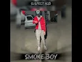 Smoke boy (feat. suspect agb)