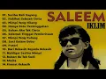 Lagu Best of Lagu Malaysia | Lagu Kenangan Terbaik | Nostalgia Saleem Iklim | Lagu Terbaik Saleem Iklim 
