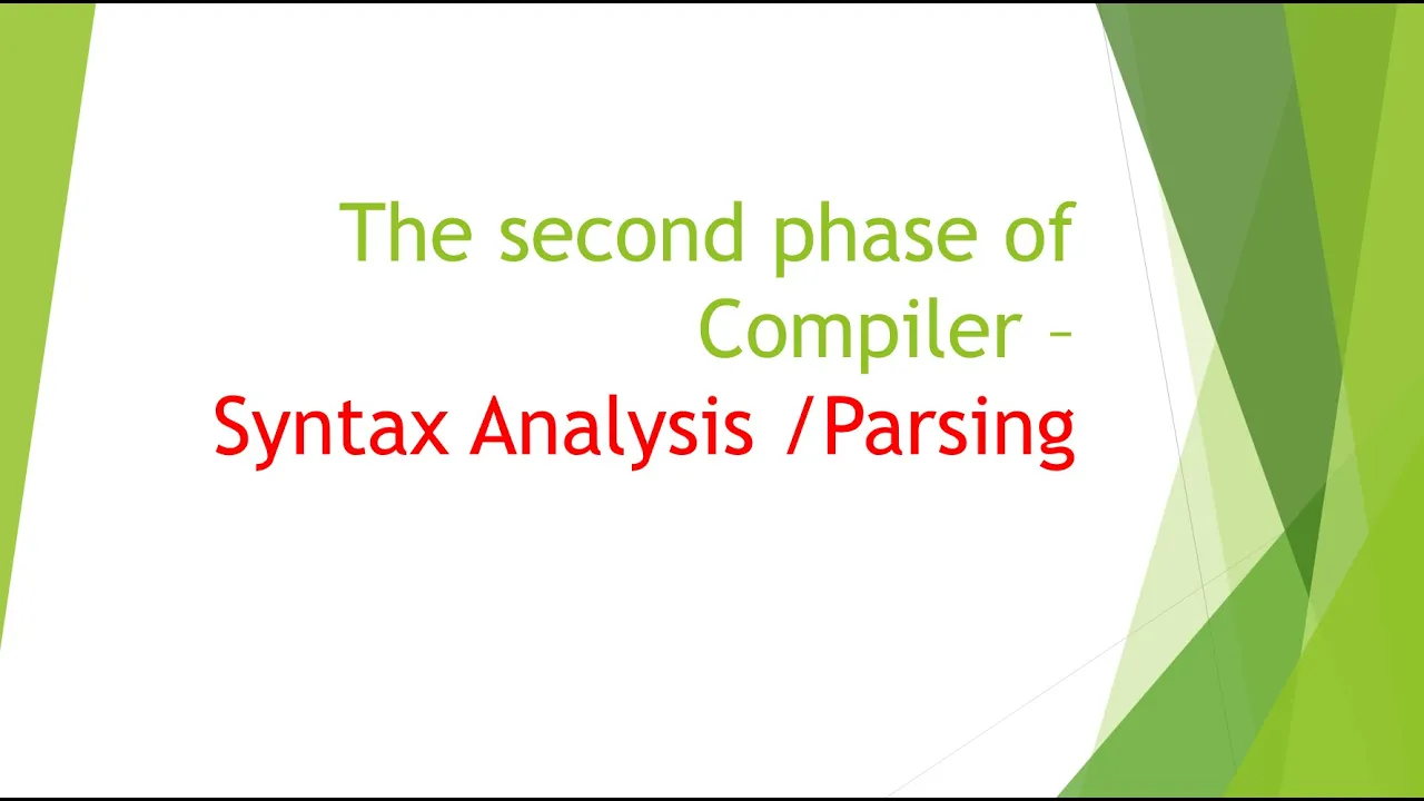 The second phase of Compiler -Syntax Analysis /Parsing-Part 1