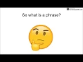 Decoding Sentences Phrases
