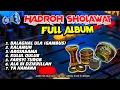 Lagu HADROH SHOLAWAT FULL ALBUM FULL BASS SYAHDU - HADROH AL AYYUBI