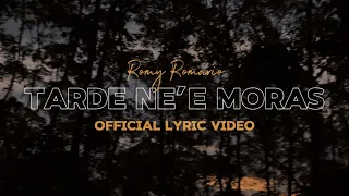 tarde ne e moras romario de lima official lyric video 