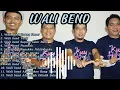 Download Lagu WALI BEND FULL ALBUM . TANPA IKLAN 2025