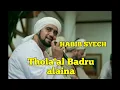 Download Lagu HABIB SYECH !! thola'al Badru alaina...#habibsyech