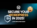Fix WordPress Vulnerabilities Secure Your Website in 2025