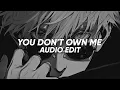 Download Lagu SAYGRACE - You Don't Own Me ft. G-Eazy ▪︎ [EDIT AUDIO]