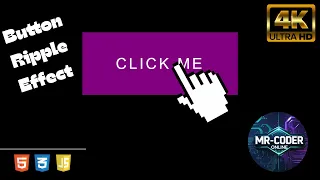 How to make Button Ripple Effect using HTML CSS JS Mr-CODER Online