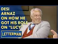 Desi Arnaz Talks About How He Got His Role On I Love Lucy Letterman