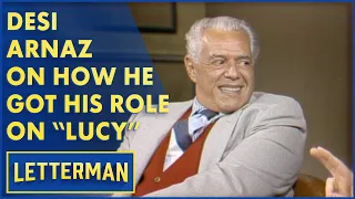 Desi Arnaz Talks About How He Got His Role On I Love Lucy Letterman