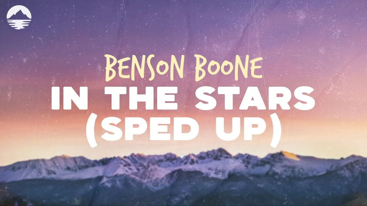Benson Boone - In The Stars (Sped Up) | Lyrics Benson Boone - In The Stars (Sped Up) | Lyrics