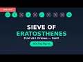 Sieve of Eratosthenes - Find All Primes Efficiently Easy Explanation Code
