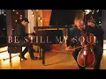 Download Lagu Be Still My Soul - William Joseph \u0026 Zack Clark