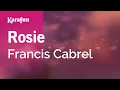 Lagu Karaoke Rosie - Francis Cabrel *