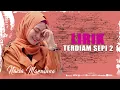 Download Lagu Lirik Terdiam Sepi 2 - Nazia Marwiana | Official Lyric