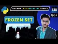 What is a Frozen Set in Python An immutable version of a set object