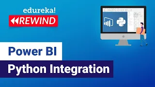 Power BI Python Integration How to run Python Script in Power BI Power BI Edureka Rewind