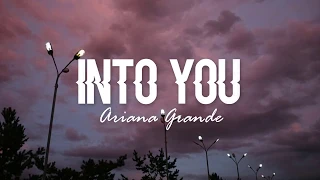 Into You Ariana Grande Lyrics 