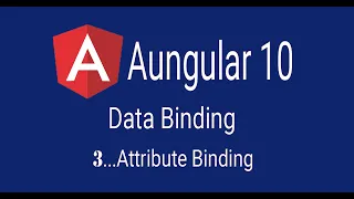 3 - Explaining Angular 10 Attribute Binding by Examples