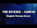 Download Lagu Sadrah (Whisper in Defeat) – For Revenge | NazX Cover English Version 🎶