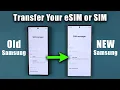 How To Wirelessly Transfer eSIM or SIM Card from Old Samsung to New Samsung Phone in 1 Minute