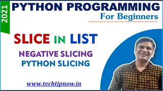 Slice in List in Python Programming NEGATIVE Slicing in Python Python Slicing Concept