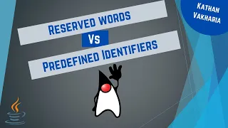 Reserved Words Keywords Vs Predefined Identifiers JAVA tutorial for beginners - 3