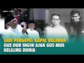 Download Lagu Gus Dur Kerja Ngepel Kapal | Full Ceramah Gus Mus di Haul Gus Dur ke-13