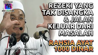 tazkirah ayat 1000 dinar u0026 rezeki yang tak dijangka ustaz shamsuri ahmad