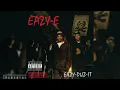 Eazy-E - Eazy-Duz-It feat Dr Dre MC Ren Lossless