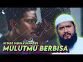 Lagu Kajian Islami Mulutmu Berbisa - Ustadz Subhan Bawazier 