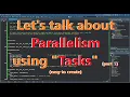 Delphi How to use Tasks in Delphi Parallelism in Threads execution - Part 1