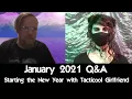 January 2021 Q A Girlfriend