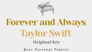 Download Forever and always (Taylor's Piano Version Orginal Key Karaoke) - Instrumental Cover with Lyrics MP3