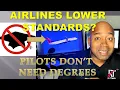 Airlines lower pilot standards by removing degree requirements