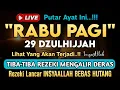 Download Lagu LANGSUNG DIKABULKAN..‼️CUKUP PUTAR SEKALI DAN DENGARKAN, 100 RIBU MALAIKAT TURUN | REZEKI LANCAR