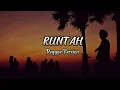 Download Lagu Runtah-Kalia Siska feat SKA 86 (reggae version) lirik