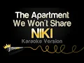 Download Lagu NIKI - The Apartment We Won't Share (Karaoke Version)