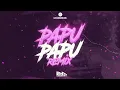 Lagu PAPU PAPU ( Remix Tik Tok ) ⚡ LOCURA MIX