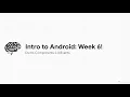 SP26 Intro to Android Development - Dumb Components UiEvents Week 6 Lecture