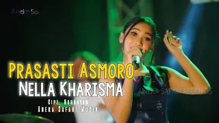 Prasasti Asmoro - Nella Kharisma ( Official Music Video ANEKA SAFARI )