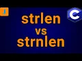 C strlen vs strnlen